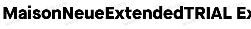 MaisonNeueExtendedTRIAL ExtraThin字体转换